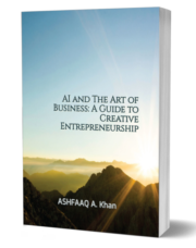 AI and The Art of Business: A Guide to Creative Entrepreneurship